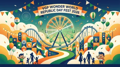 VGP Wonder World Republic Day Fest 2026